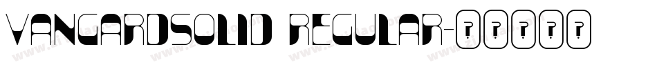 VangardSolid Regular字体转换